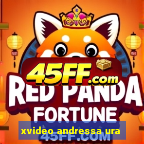 xvideo andressa ura